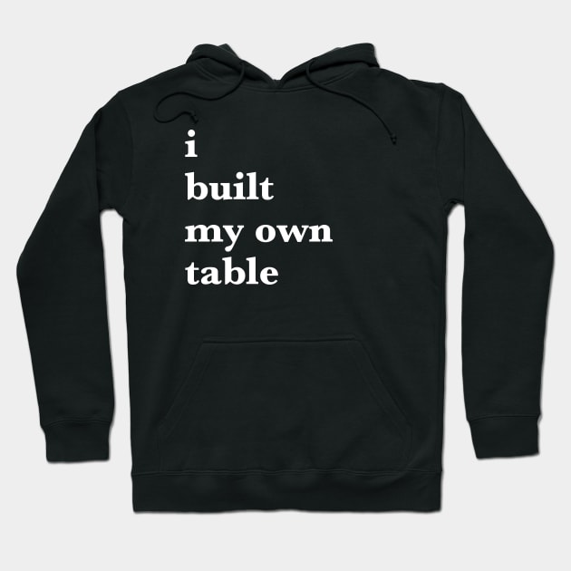 Seat as the Table Hoodie by shimekism